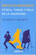 Papel MASCULINIDADES FUTBOL TANGO Y POLO EN LA ARGENTINA