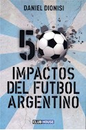 Papel 50 IMPACTOS DEL FUTBOL ARGENTINO