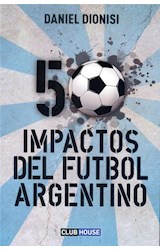 Papel 50 IMPACTOS DEL FUTBOL ARGENTINO