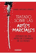 Papel TRATADO SOBRE LAS ARTES MARCIALES ESTUDIO DE 150 ARTES DE COMBATE DE 33 PAISES (RUSTICA)