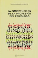 Papel CONSTRUCCION DE LA PROFESION DEL PSICOLOGO