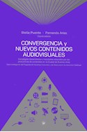 Papel CONVERGENCIA Y NUEVOS CONTENIDOS AUDIOVISUALES ESTRATEGIAS DESARROLLADAS Y RESULTADOS OBTE