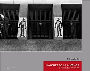 Papel IMAGENES DE LA AUSENCIA EL SILUETAZO BUENOS AIRES 1983