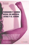Papel FEMINISMO Y CAMBIO SOCIAL EN AMERICA LATINA Y EL CARIBE  (COLECCION GRUPOS DE TRABAJO)