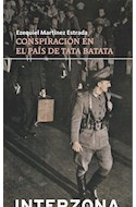 Papel CONSPIRACION EN EL PAIS DE TATA BATATA (COLECCION NARRATIVA ARGENTINA)