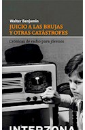 Papel JUICIO A LAS BRUJAS Y OTRAS CATASTROFES CRONICAS DE RADIO PARA JOVENES
