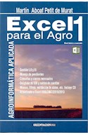 Papel EXCEL PARA EL AGRO 1 AGROINFORMATICA APLICADA (NIVEL BA  SICO A AVANZADO) (INCLUYE CD)