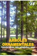 Papel ARBOLES ORNAMENTALES CARACTERISTICAS VALOR PAISAJISTICO Y USOS