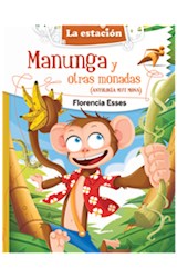 Papel MANUNGA Y OTRAS MONADAS ANTOLOGIA MUY MONA (COLECCION MAQUINA DE HACER LECTORES 526)
