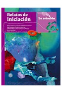 Papel RELATOS DE INICIACION (COLECCION DE LOS ANOTADORES 153) (RUSTICA)