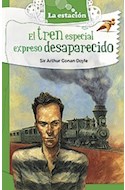 Papel TREN ESPECIAL EXPRESO DESAPARECIDO (MAQUINA DE HACER LECTORES 571)