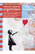 Papel NUEVOS CUENTOS ARGENTINOS LITERATURA DEL SIGLO XXI (COLECCION DE LOS ANOTADORES 168)