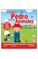 Papel GRANJERO PEDRO SABE DE ANIMALES (COLECCION LEO Y DESCUBRO) (+3 AÑOS) (CARTONE)