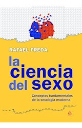 Papel CIENCIA DEL SEXO CONCEPTOS FUNDAMENTALES DE LA SEXOLOGIA MODERNA (RUSTICO)