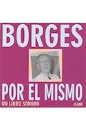 Papel BORGES POR EL MISMO POEMAS (C/CD] (LIBROS SONOROS)