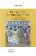 Papel CARNAVAL DE BUENOS AIRES 1770-1850 EL BASTION SITIADO