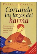 Papel CORTANDO LOS LAZOS DEL KARMA COMO COMPRENDER EL PATCHWO