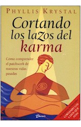 Papel CORTANDO LOS LAZOS DEL KARMA COMO COMPRENDER EL PATCHWO