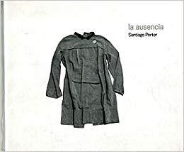 Papel AUSENCIA (COLECCION FOTOGRAFOS ARGENTINOS) (CARTONE)