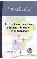 Papel INSTITUCIONES DEMOCRACIA E INTEGRACION REGIONAL EN EL M