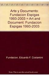 Papel ARTE Y DOCUMENTO FUNDACION ESPIGAS 1993 2003