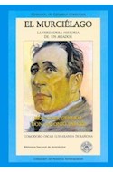 Papel MURCIELAGO LA VERDADERA HISTORIA DE UN AVIADOR (ESTUDIO  S HISTORICOS)