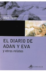 Papel DIARIO DE ADAN Y EVA Y OTROS RELATOS (EDICIONES CLASICAS)