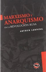 Papel MARXISMO Y ANARQUISMO EN LA REVOLUCION RUSA