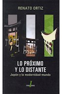 Papel LO PROXIMO Y LO DISTANTE JAPON Y LA MODERNIDAD-MUNDO