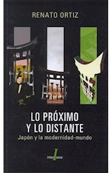 Papel LO PROXIMO Y LO DISTANTE JAPON Y LA MODERNIDAD-MUNDO