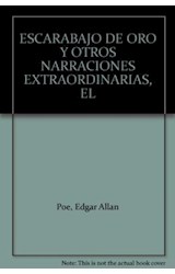 Papel ESCARABAJO DE ORO Y OTRAS NARRACIONES EXTRAORDINARIAS (EDICIONES CLASICAS)