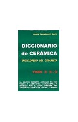 Papel DICCIONARIO DE CERAMICA ENCICLOPEDIA DEL CERAMISTA [TOMO  2] (2 EDICION DEFINITIVA AMPLIADA)