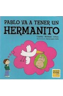 Papel PABLO VA A TENER UN HERMANITO (COLECCION PABLO Y JULIETA)
