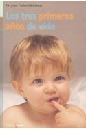 Papel TRES PRIMEROS AÑOS DE VIDA (2 EDICION)