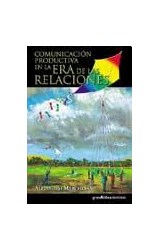 Papel COMUNICACION PRODUCTIVA EN LA ERA DE LAS RELACIONES (2  EDICION)