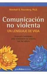 Papel COMUNICACION NO VIOLENTA UN LENGUAJE DE VIDA
