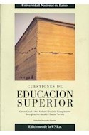 Papel CUESTIONES DE EDUCACION SUPERIOR (COLECCION PENSAMIENTO NACIONAL)