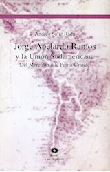 Papel JORGE ABELARDO RAMOS Y LA UNION SUDAMERICANA DEL MERCOSUR A LA PATRIA GRANDE