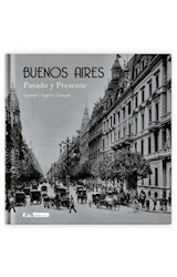 Papel BUENOS AIRES PASADO Y PRESENTE [ESPAÑOL / ENGLISH / FRANCES]