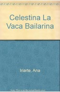 Papel CELESTINA LA VACA BAILARINA [CON PICTOGRAMA] (COLECCION YO LEO)
