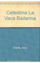 Papel CELESTINA LA VACA BAILARINA [CON PICTOGRAMA] (COLECCION YO LEO)