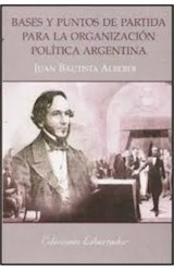 Papel BASES Y PUNTOS DE PARTIDA PARA LA ORGANIZACION POLITICA  ARGENTINA