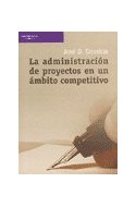 Papel ADMINISTRACION DE PROYECTOS EN UN AMBITO COMPETITIVO (11 EDICION)