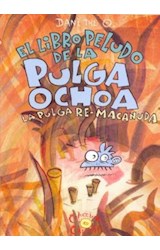 Papel LIBRO PELUDO DE LA PULGA OCHOA LA PULGA RE MACANUDA (COLECCION CABEZON)