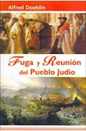 Papel FUGA Y REUNION DEL PUEBLO JUDIO (RUSTICA)
