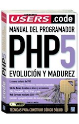 Papel MANUAL DEL PROGRAMADOR PHP5 EVOLUCION Y MADUREZ (USERS.CODE)