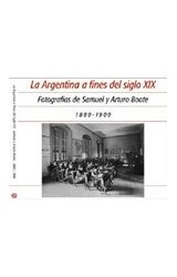 Papel ARGENTINA A FINES DEL SIGLO XIX FOTOGRAFIAS DE SAMUEL Y ARTURO BOOTE [1880-1900]