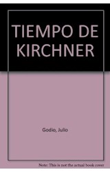 Papel TIEMPO DE KIRCHNER EL DEVENIR DE UNA REVOLUCION DESDE ARRIBA
