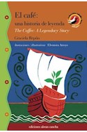 Papel CAFE UNA HISTORIA DE LEYENDA /THE COFFE A LEGENDARY STORY [ESPAÑO - INGLES] (COLECCION CABALLO BAYO)