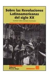 Papel SOBRE LAS REVOLUCIONES LATINOAMERICANAS DEL SIGLO XX (SEGUNDA EDICION REVISADA Y AUMENTADA)